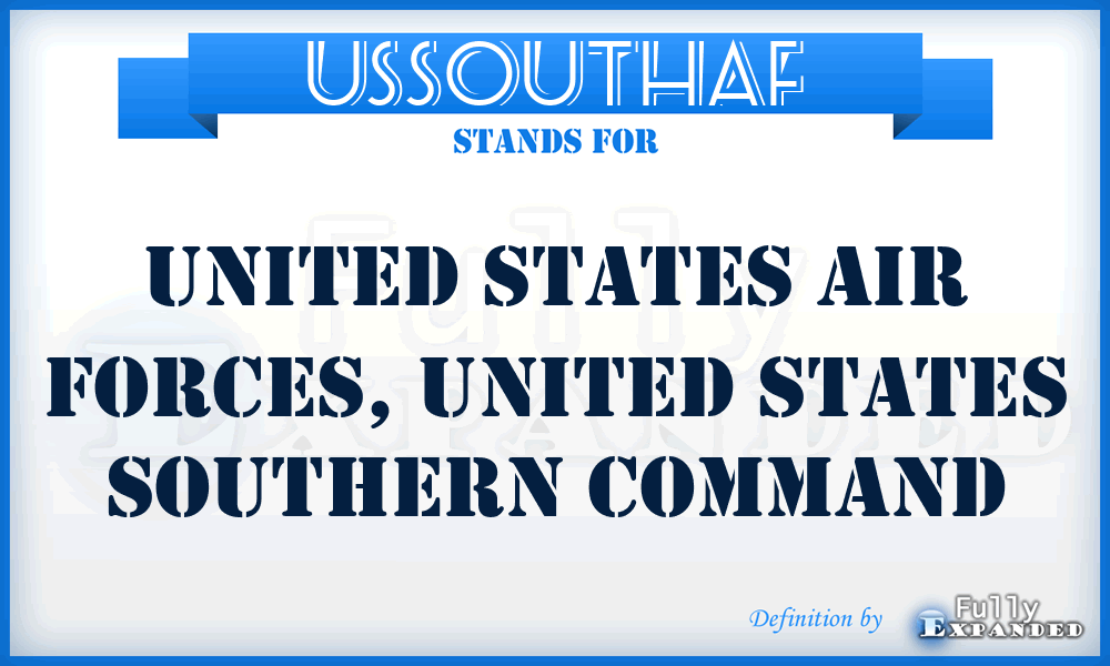 USSOUTHAF - United States Air Forces, United States Southern Command