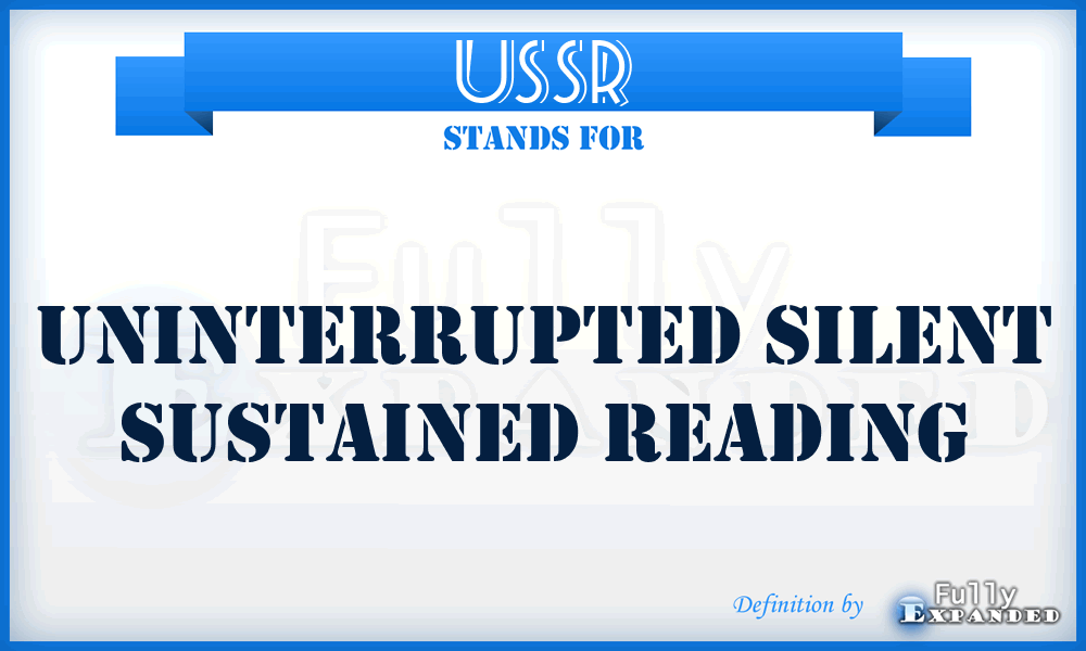 USSR - Uninterrupted Silent Sustained Reading