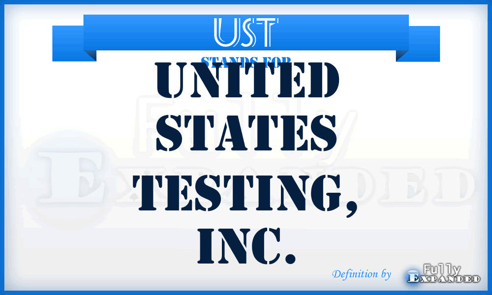 UST - United States Testing, Inc.