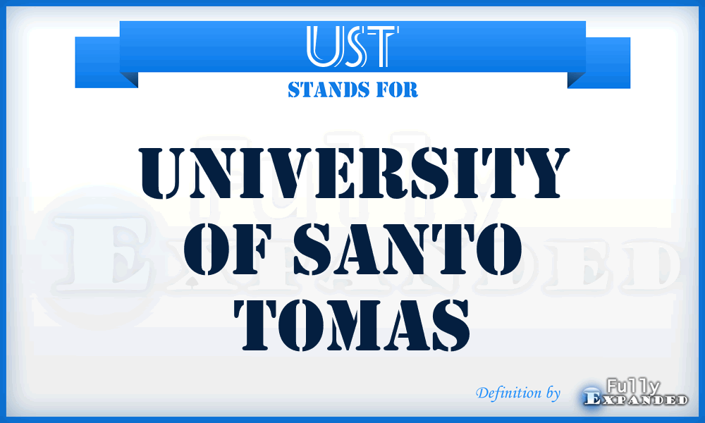 UST - University Of Santo Tomas