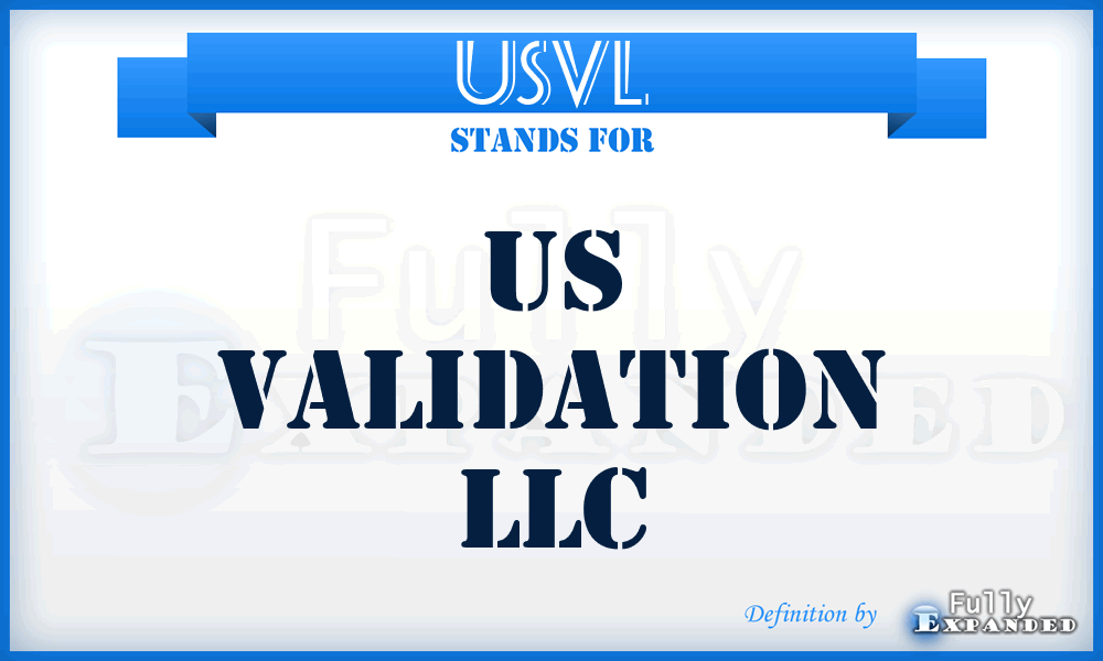 USVL - US Validation LLC