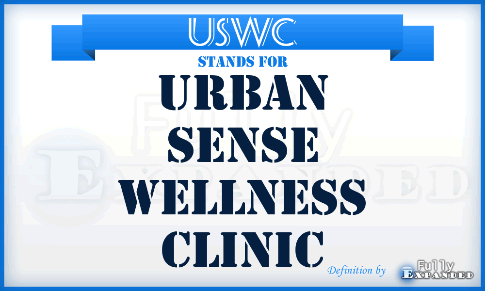 USWC - Urban Sense Wellness Clinic