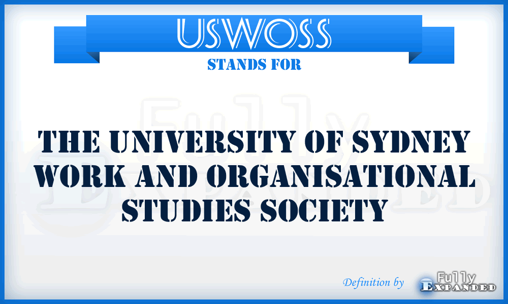USWOSS - The University of Sydney Work and Organisational Studies Society
