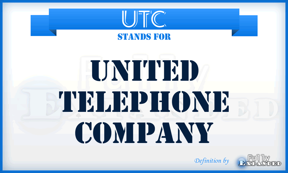 UTC - United Telephone Company