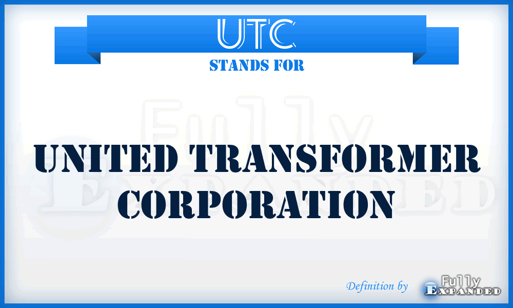 UTC - United Transformer Corporation