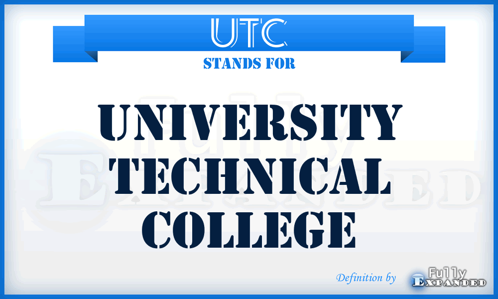 UTC - University Technical College