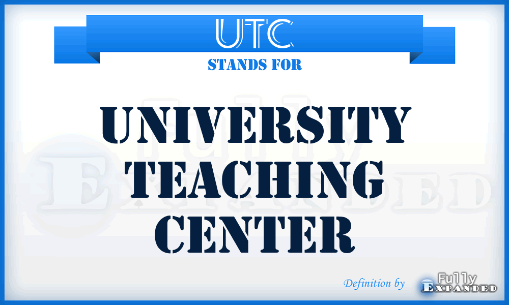 UTC - University Teaching Center