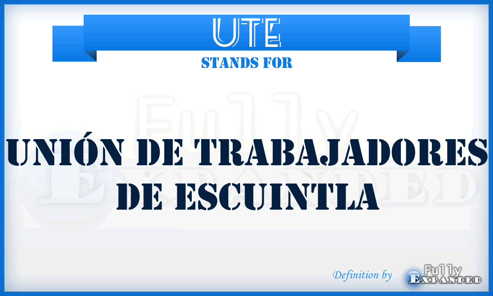 UTE - Unión de Trabajadores de Escuintla