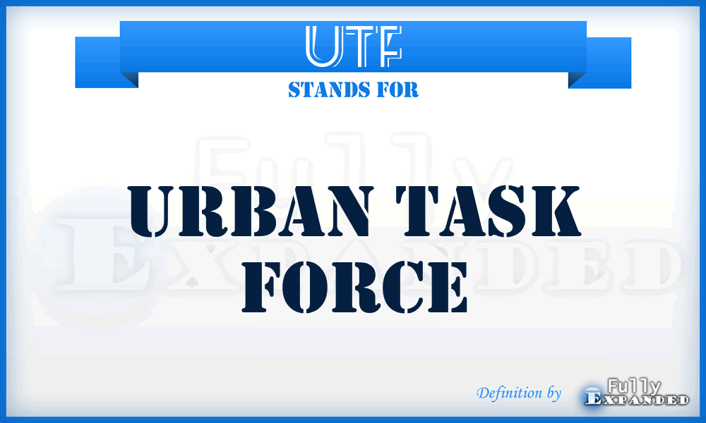 UTF - Urban Task Force