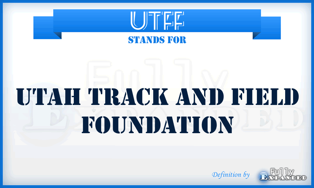 UTFF - Utah Track and Field Foundation