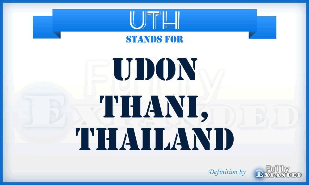 UTH - Udon Thani, Thailand