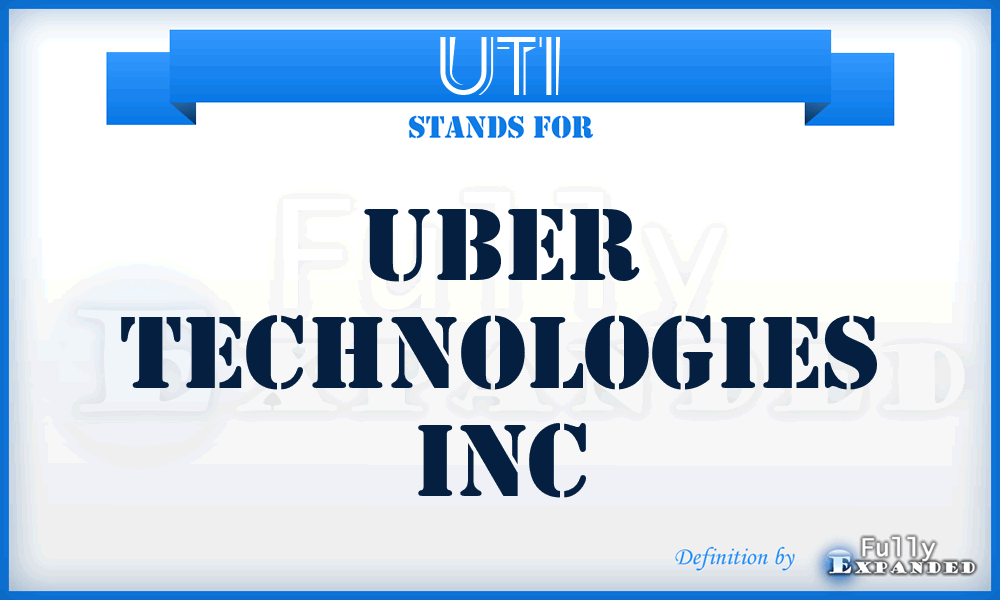 UTI - Uber Technologies Inc