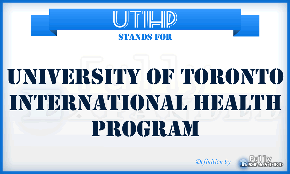 UTIHP - University of Toronto International Health Program
