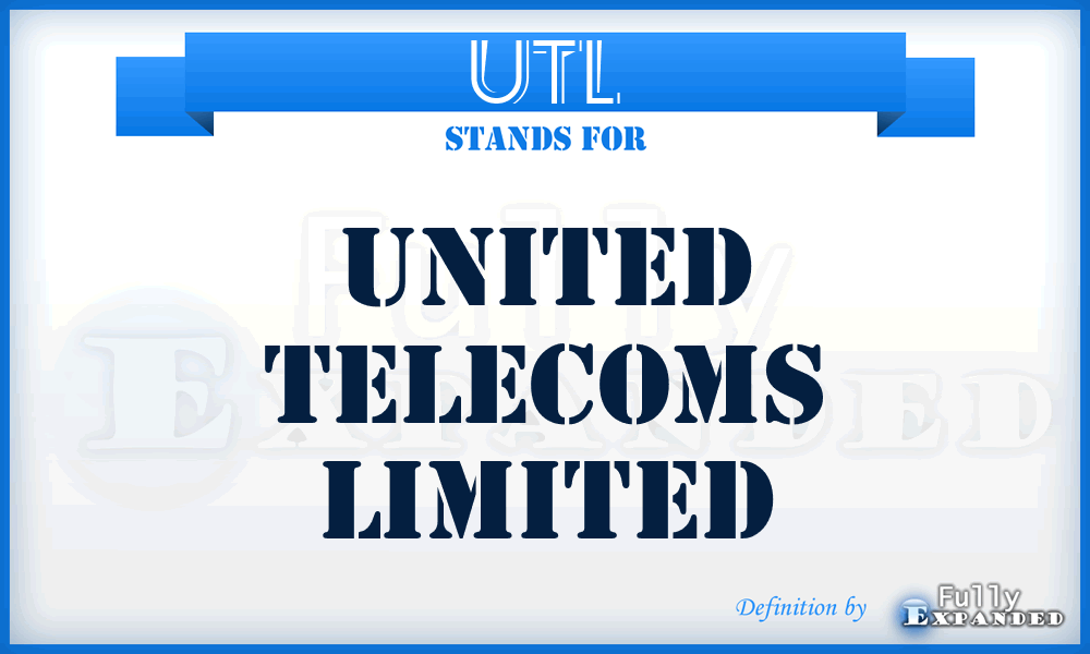 UTL - United Telecoms Limited