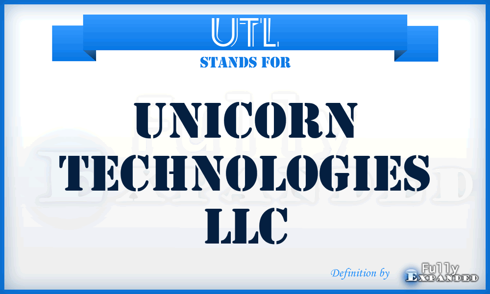 UTL - Unicorn Technologies LLC