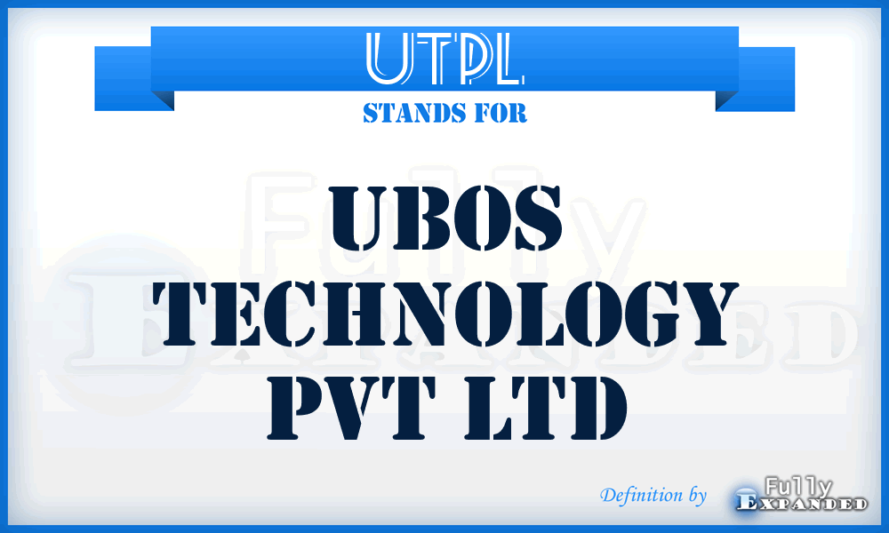 UTPL - Ubos Technology Pvt Ltd