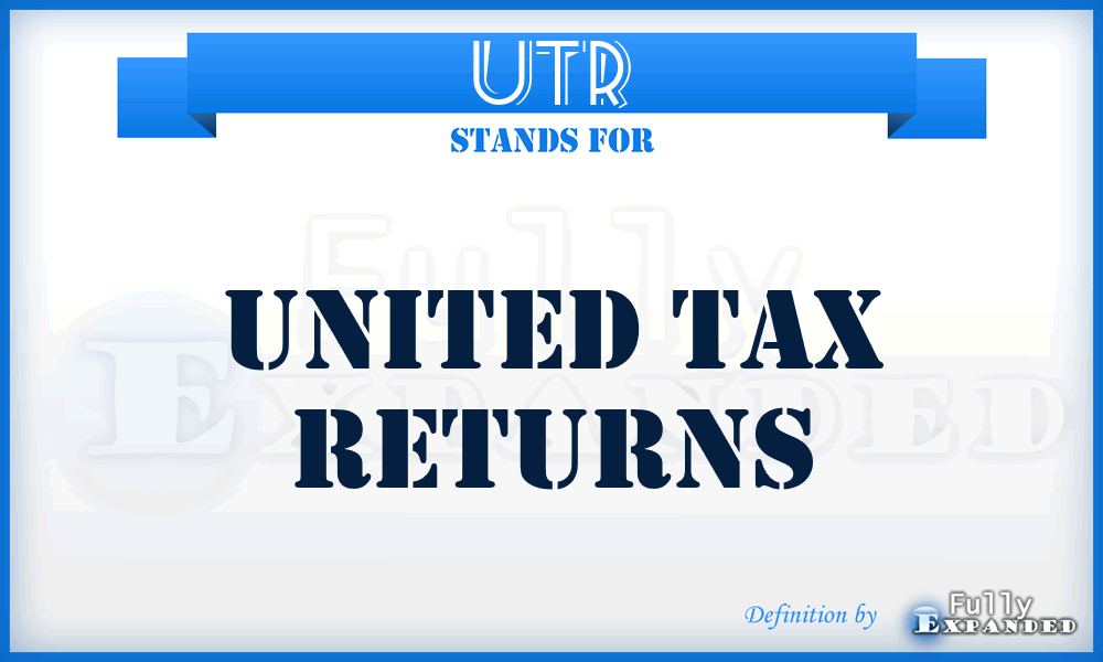UTR - United Tax Returns