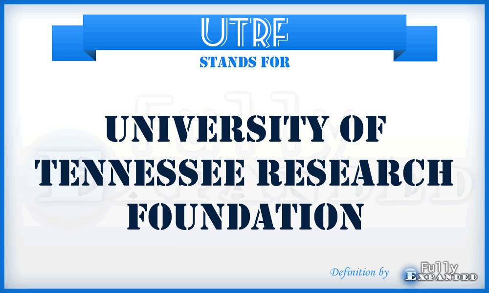 UTRF - University of Tennessee Research Foundation