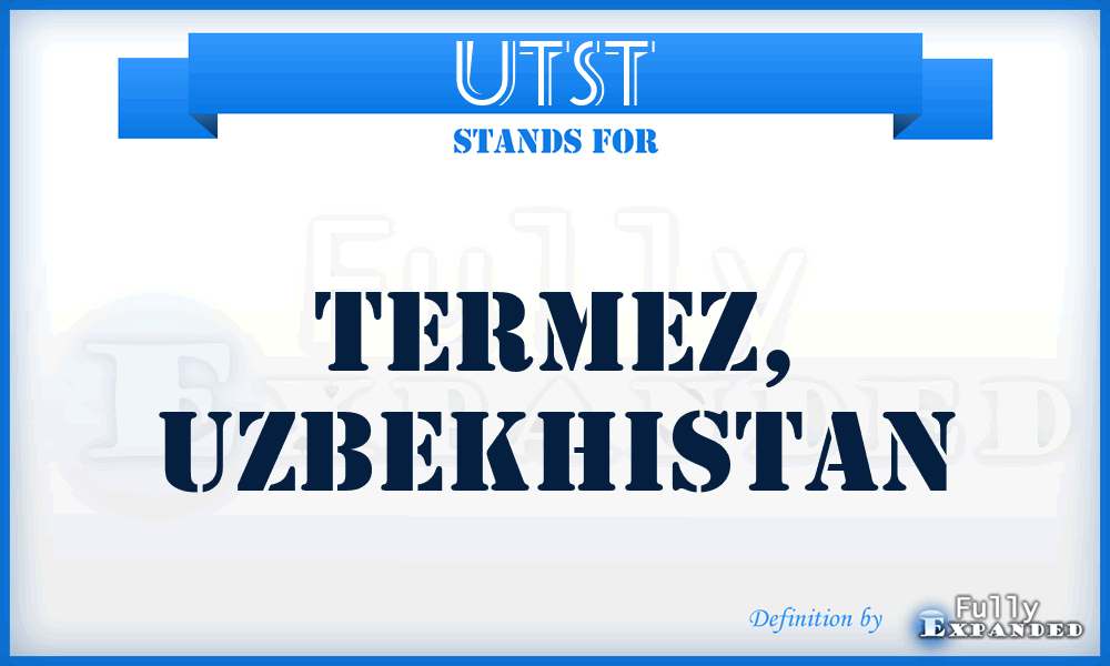 UTST - Termez, Uzbekhistan