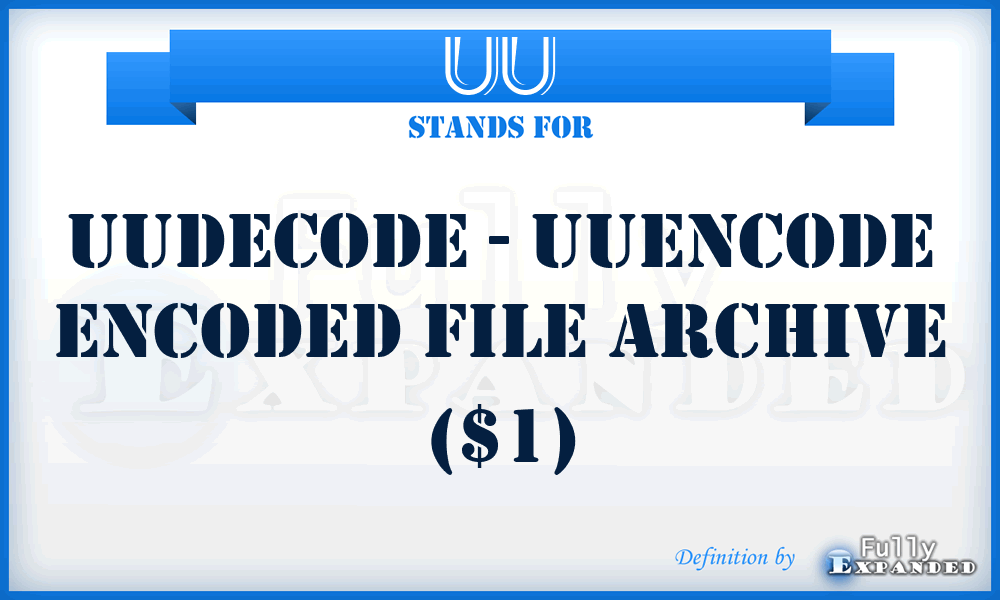 UU - UUdecode - UUencode Encoded file archive ($1)