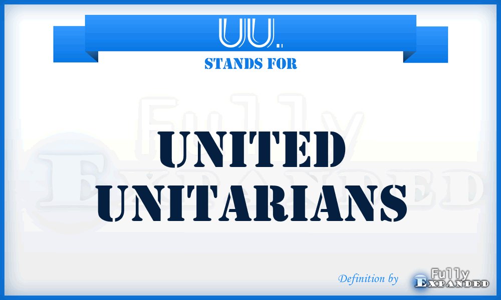 UU. - United Unitarians