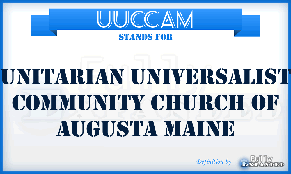 UUCCAM - Unitarian Universalist Community Church of Augusta Maine