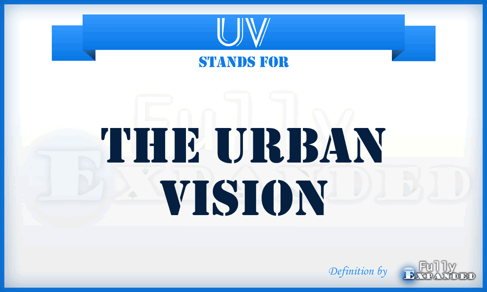 UV - The Urban Vision