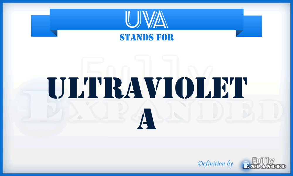 UVA - UltraViolet A