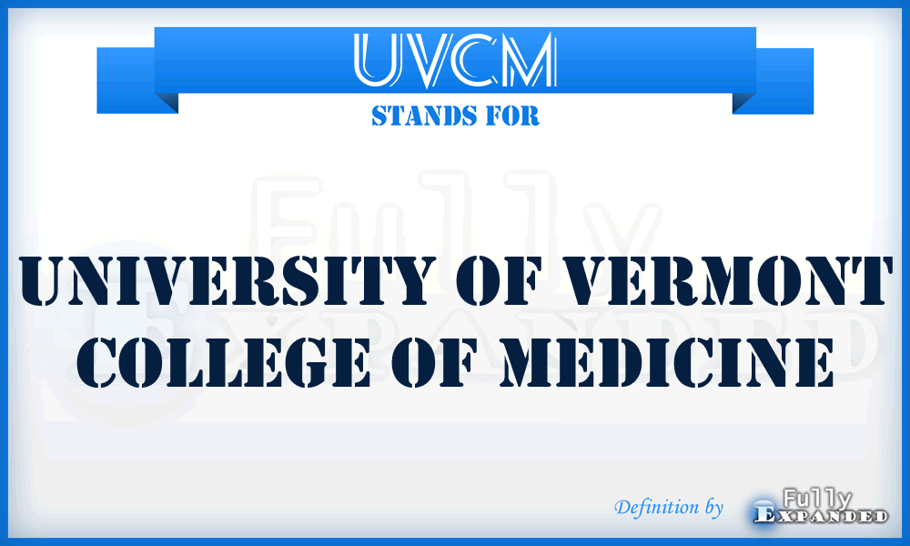 UVCM - University of Vermont College of Medicine