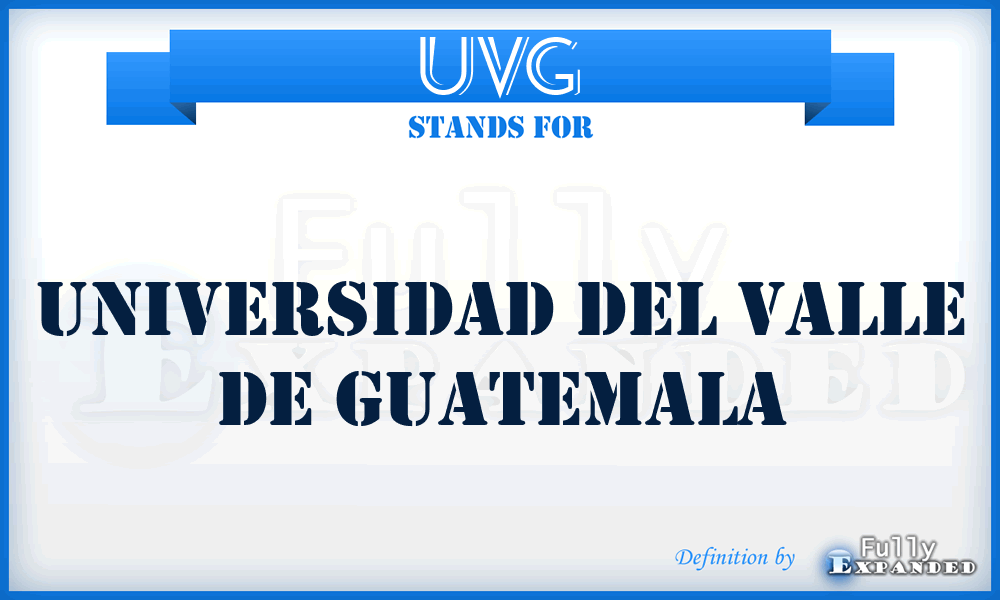 UVG - Universidad del Valle de Guatemala