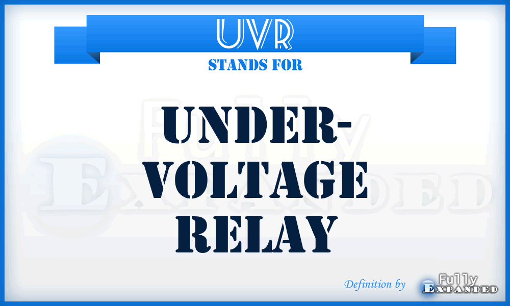 UVR - Under- Voltage Relay