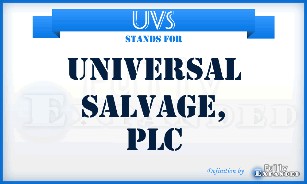 UVS - Universal Salvage, PLC