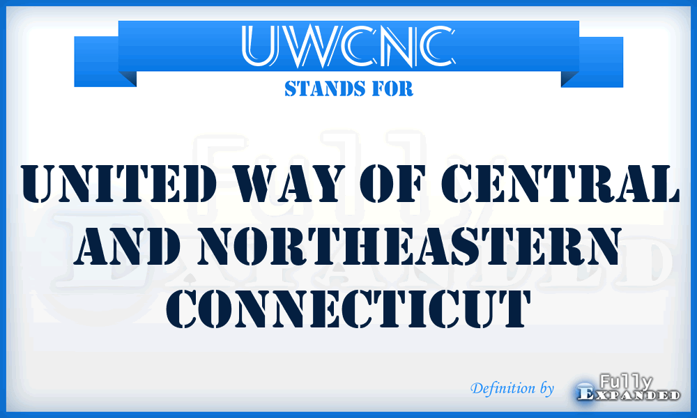 UWCNC - United Way of Central and Northeastern Connecticut