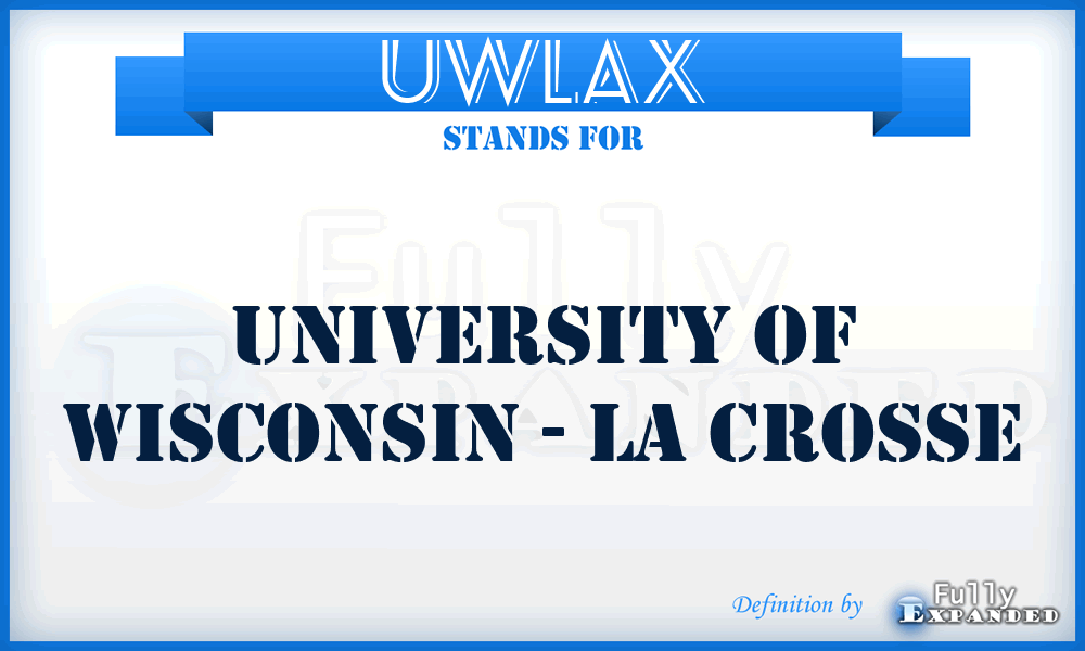 UWLAX - University of Wisconsin - La Crosse