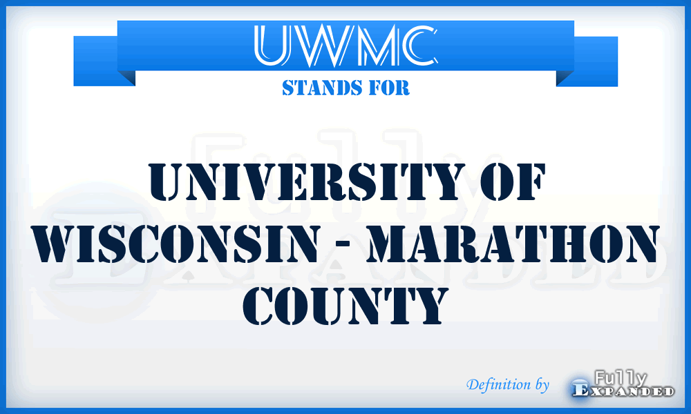 UWMC - University of Wisconsin - Marathon County