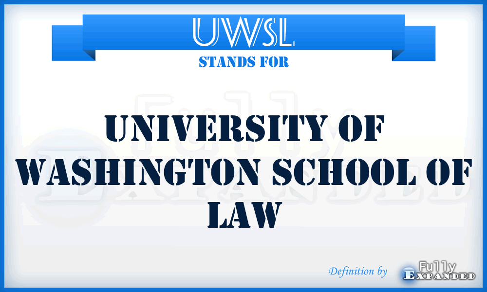 UWSL - University of Washington School of Law