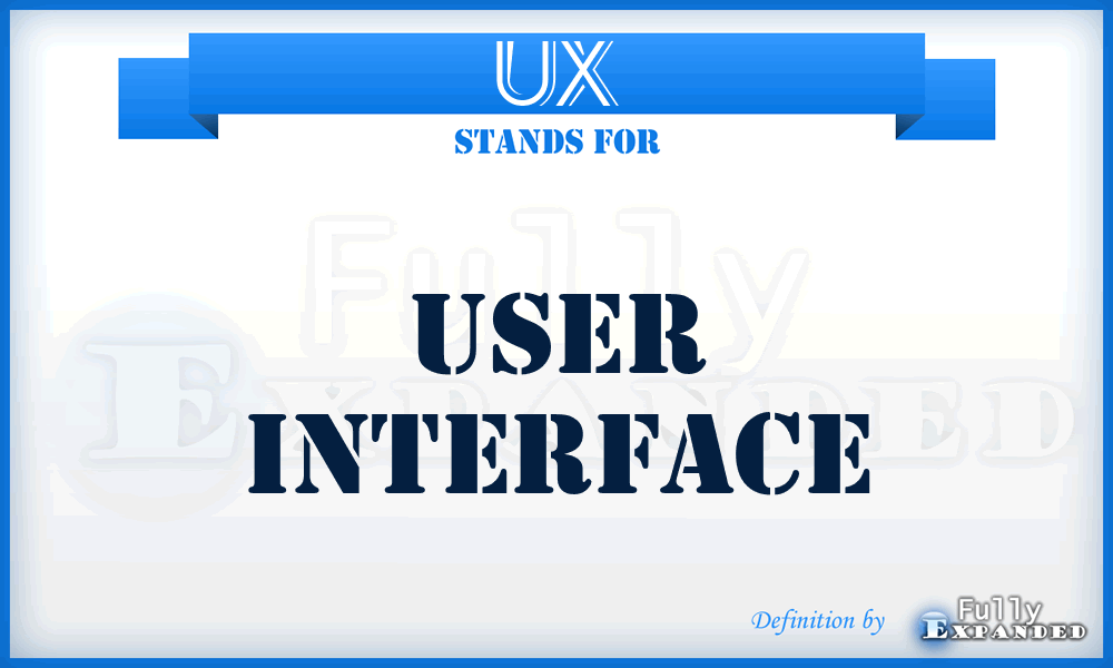 UX - User Interface