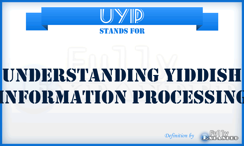 UYIP - Understanding Yiddish Information Processing