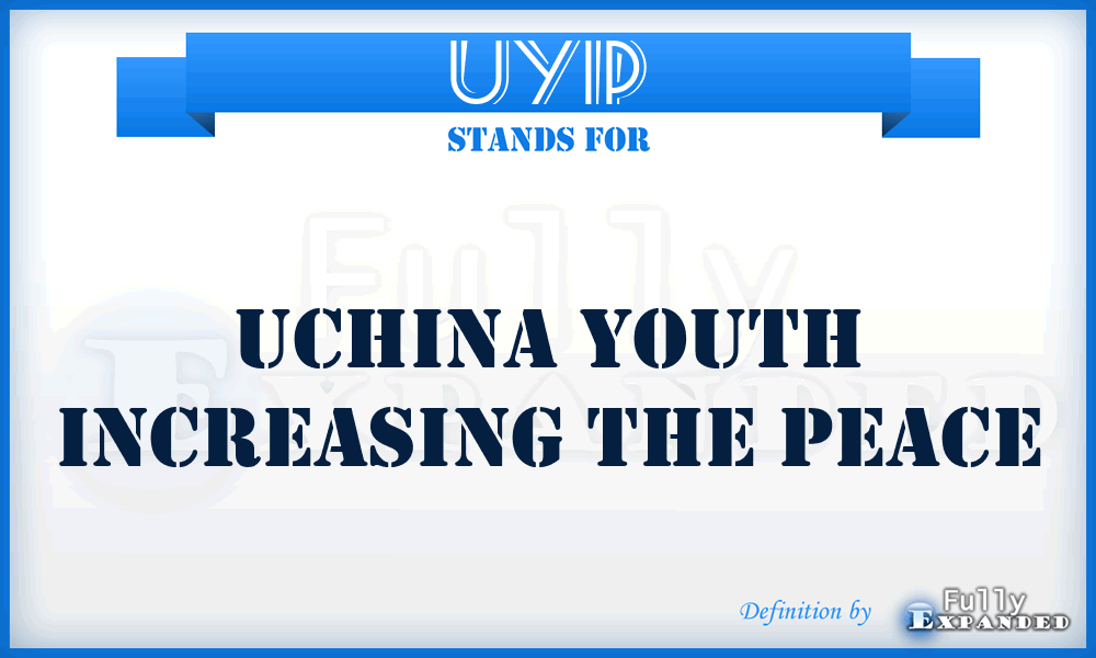 UYIP - Uchina Youth Increasing the Peace