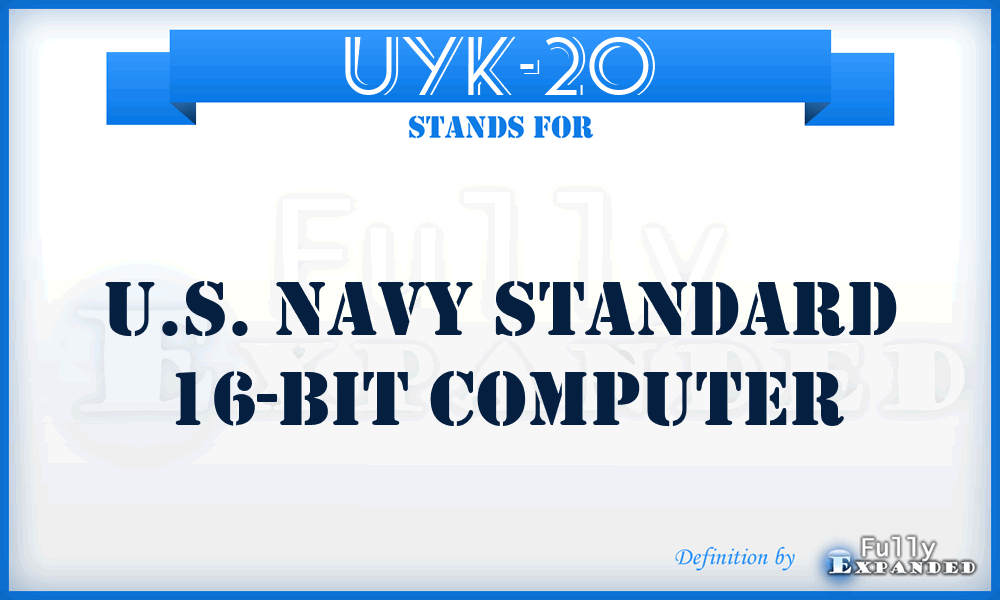 UYK-20 - U.S. Navy standard 16-bit computer
