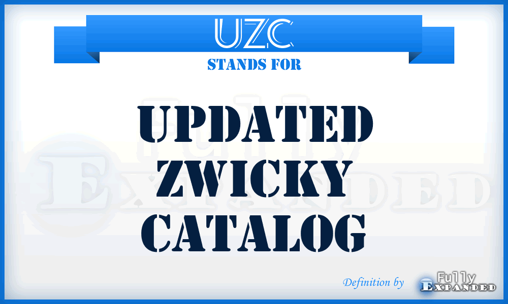 UZC - Updated Zwicky Catalog