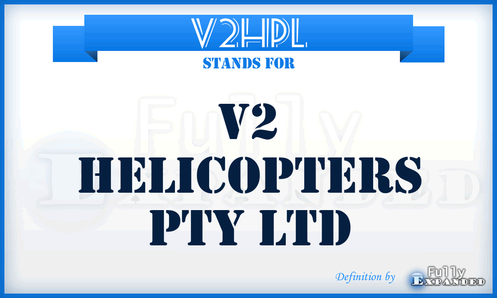 V2HPL - V2 Helicopters Pty Ltd