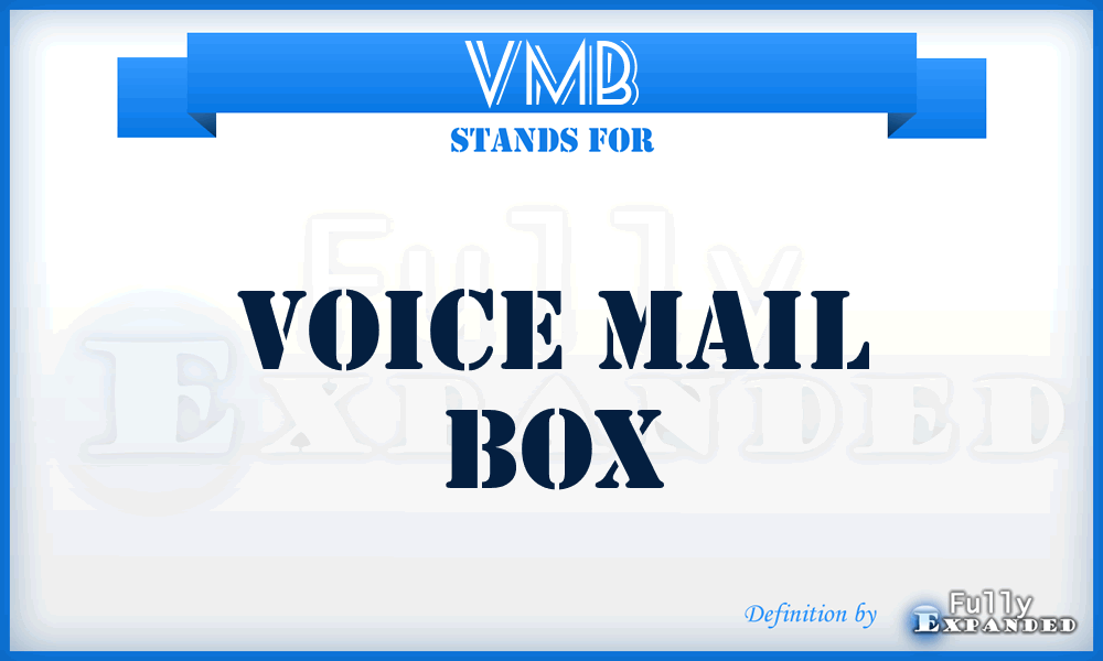 VMB - Voice Mail Box