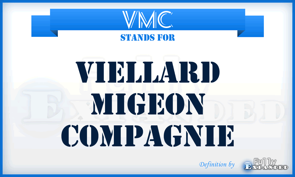 VMC - Viellard Migeon Compagnie