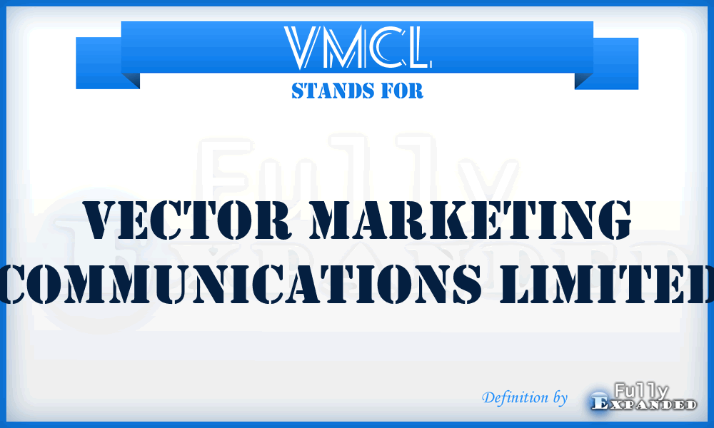 VMCL - Vector Marketing Communications Limited