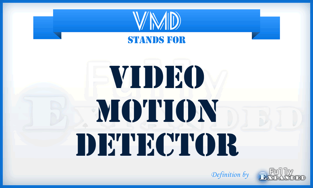 VMD - video motion detector