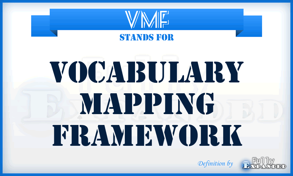 VMF - Vocabulary Mapping Framework