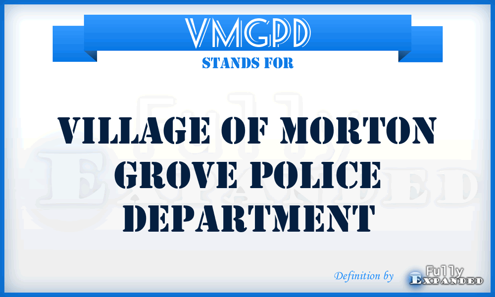 VMGPD - Village of Morton Grove Police Department