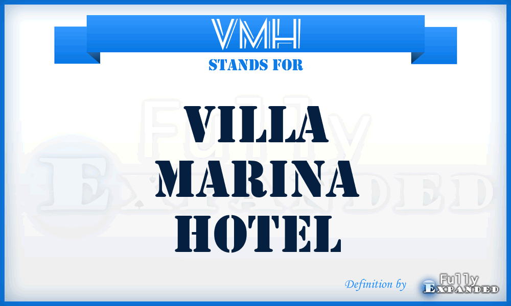VMH - Villa Marina Hotel
