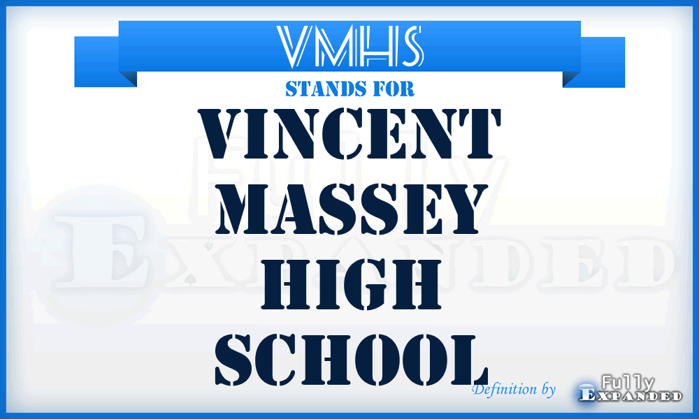 VMHS - Vincent Massey High School